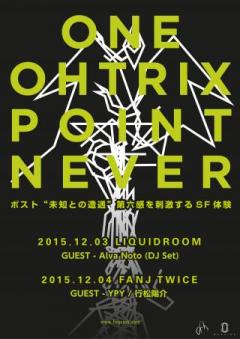 Oneohtrix Point Never Japan Tour 2015