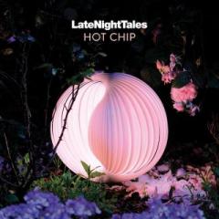 Late Night Tales: Hot Chip