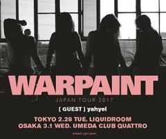 Warpaint Japan Tour 2017Guest: yahyel