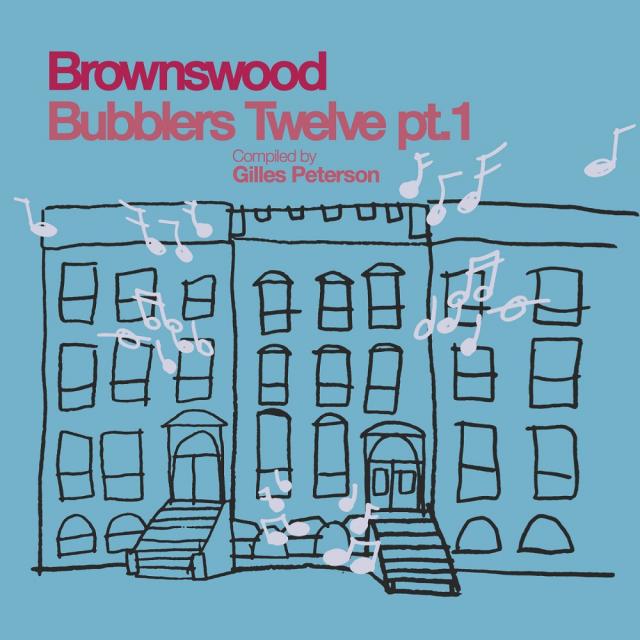 Brownswood Bubblers Twelve pt.1