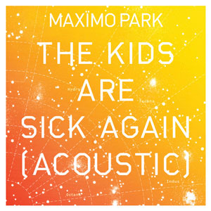 The Kids Are Sick Again (Acoustic)