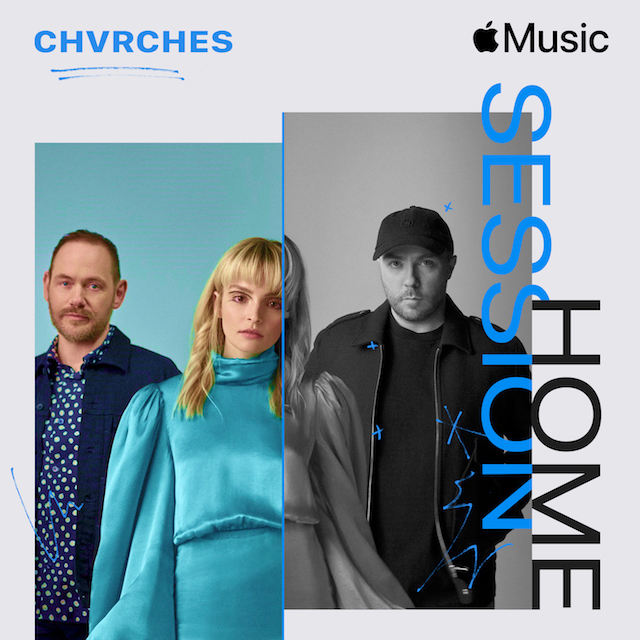 CHVRCHES / 生演奏カバー企画『Apple Music Home Session』に初登場! アヴリル・ラヴィーンのカバー含む2曲が本日より配信開始! 最新アルバム『Screen Violence』絶賛発売中!