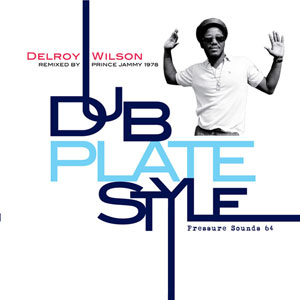 Dub Plate Style Remixed by Prince Jammy